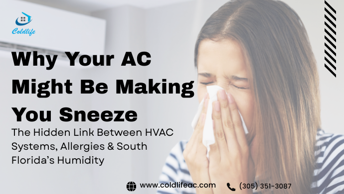 Why Your AC Might Be Making You Sneeze